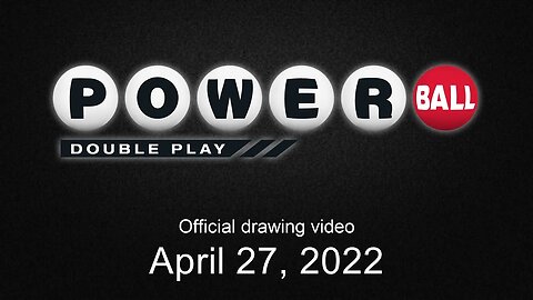 Powerball Double Play drawing for April 27, 2022