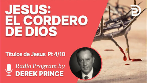 Los titulos de Jesús 4 de 10 El Cordero de Dios