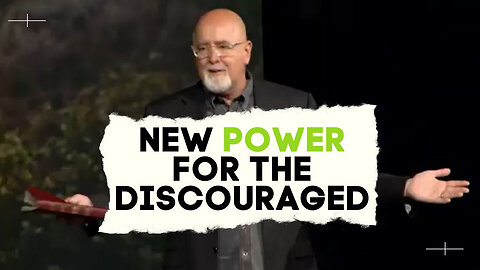 New Power For The Discouraged