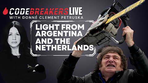 CodeBreakers Live: LIGHT From Argentina And The Netherlands