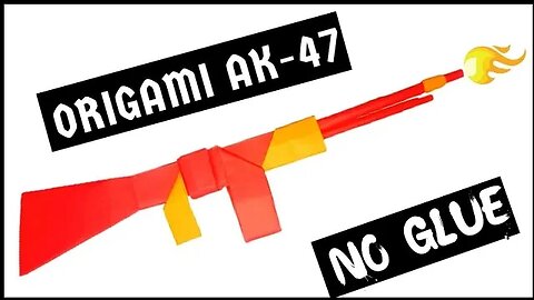 EASY Origami AK 47 with out glue. paper AK 47