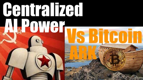 Centralizing Power of AI vs the Liberty Ark of CryptoCurrency