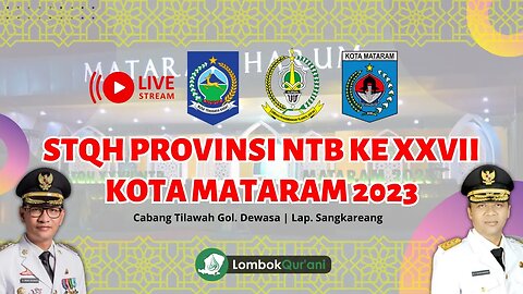 🔴LIVE STQH PROVINSI NTB 2023 | CABANG TILAWAH DEWASA | MALAM KE 3 | LAP. SANGKAREANG