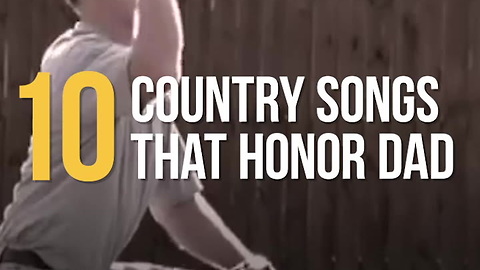 Country Songs About Dads