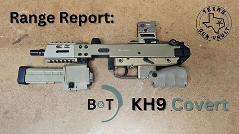 Range Report: B&T KH9 Covert Pistol (w/ folding magwell & pistol grip)