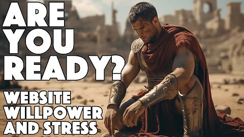 Are You Ready? | Website, Willpower, and Stress