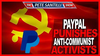 PayPal To Punish Anti-Communist Activists In Hong Kong