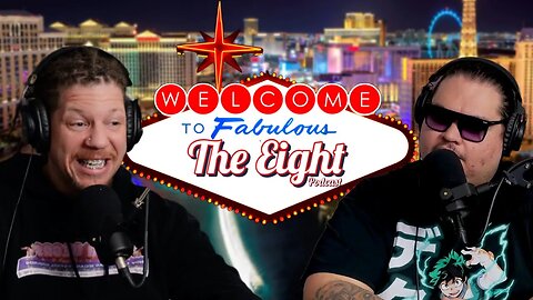 AIRBNB NIGHTMARE IN VEGAS | EP. 94 The Eight