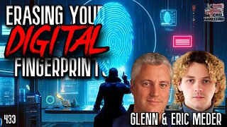 #433: Erasing Your Digital Footprints | Glenn & Eric Meder