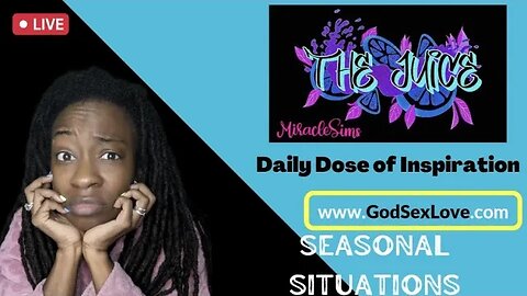 The Juice: Season 10 Episode 72: Seasonal Situations