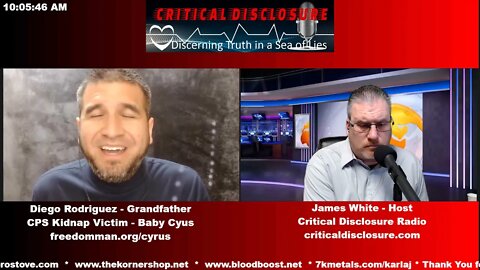 Critical Disclosure Radio: Guest Diego Rodriguez Grandfather of Baby Cyrus taken by State of Idaho