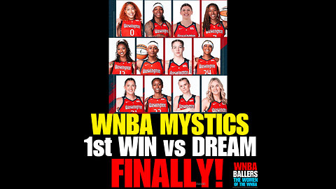 RBS #63 Washington Mystics,, finally get first victory of the season with win over Dream..