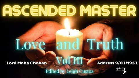 Lord Maha Chohan | Ascended Master Recommends Breathing an Energy Bridge | Love and Truth Vol III