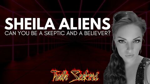 Can you be a skeptic AND a believer? + AI artwork talk with Sheila Aliens