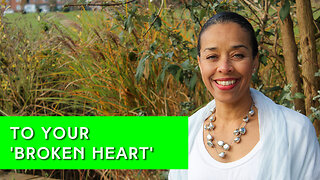 To Your Broken Heart | IN YOUR ELEMENT TV