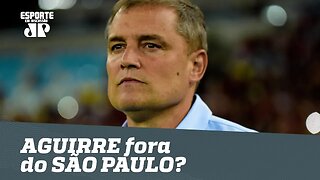 AGUIRRE pode DEIXAR o SÃO PAULO já em 2018! Saiba TUDO!