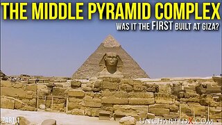 The Middle Pyramid Megalithic Complex - Vastly Ancient, was this the FIRST to be Built at Giza?