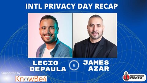 International Data Privacy Day Celebration - Special Broadcast with Lecio De Paula of KnowBe4