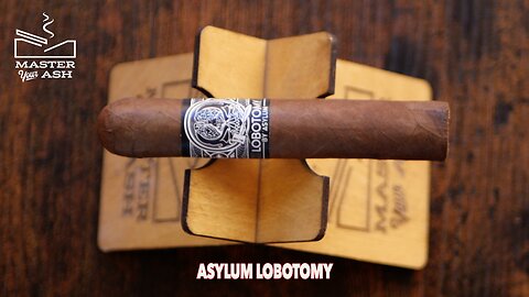 Asylum Lobotomy Petite Corona Cigar Review
