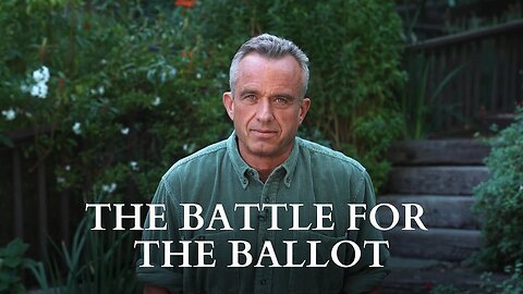 RFK Jr.’s Battle For Ballot Access In All 50 States (Campaign Ad)