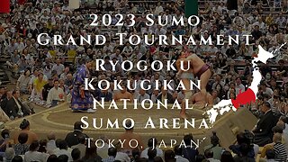 Should you visit the SUMO GRAND TOURNAMENT 2023? Tokyo, Japan