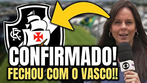 DE AGORA! VASCO ASSINOU CONTRATO PELA MANHÃ! TÁ FECHADO! NOTÍCIAS DO VASCO