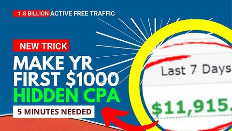 EARN Your First $1000 Online, CPA Marketing, Free Traffic, Ways To Make Money Online