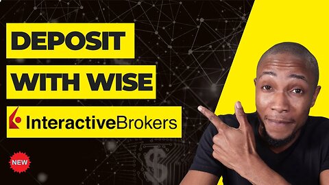 [NEW] How to Connect Wise to Interactive Broker and Fund Your Account