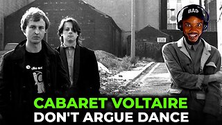 🎵 Cabaret Voltaire - Don't Argue Dance REACTION