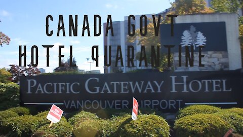 CANADA GOVT HOTEL QUARANTINE