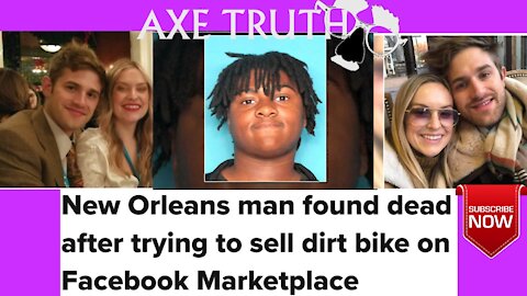 New Orleans man found dead after trying to sell dirt bike on Facebook Marketplace