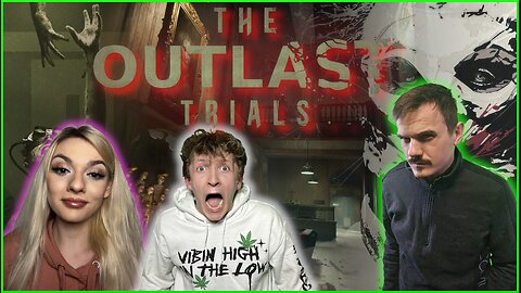 The Outlast Trials: w/ MissesMaam & a12cat34dog - 18+