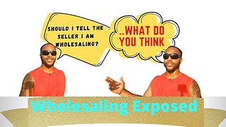 Do I tell the seller I am wholesaling the property? #wholesalerealestate #S2 #howtowholesaleproperty