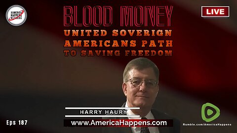 United Sovereign Americans Path to Saving Freedom with Harry Haury