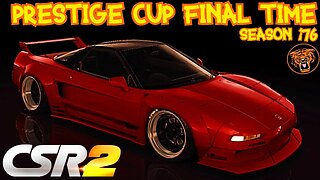 CSR2 Prestige Cup: Final Time for Season 176