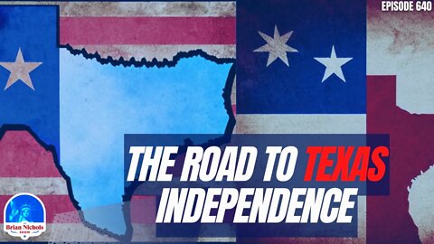 640: The Road to Texas Independence