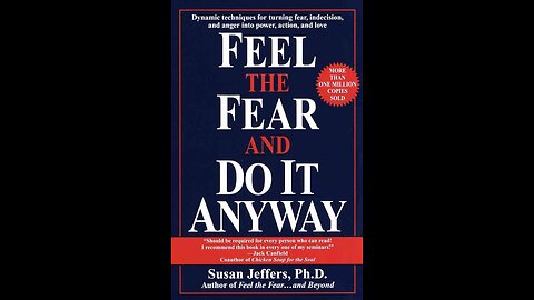 Conquer Your Fears: Feel the Fear and Do It Anyway #summary