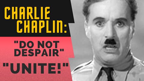 Charlie Chaplin's speech from 'The Great Dictator' for English language learners
