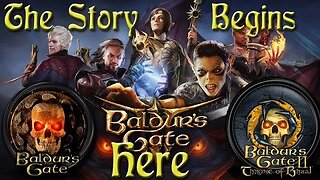 The Baldur's Gate Story begins here with the Baldur's Gate Trilogy