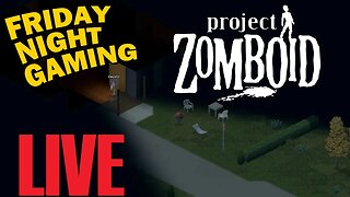 Project Zomboid - LIVE