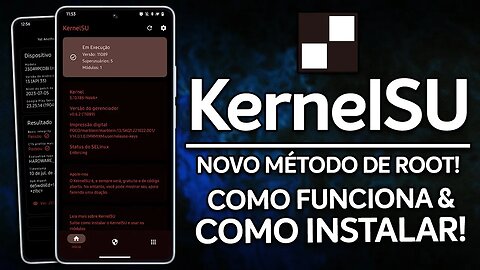 KernelSU | NOVO MÉTODO DE ROOT! | O Que é?, Como Funciona e COMO INSTALAR!