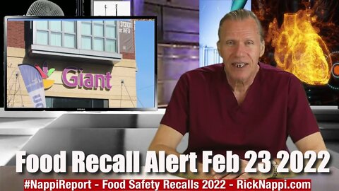 Food Recall Alert Feb 23 2022 with Rick Nappi #NappiReport