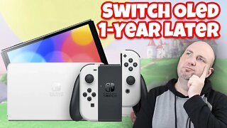 Nintendo Switch OLED - 1 Year Later Is It Still Good?