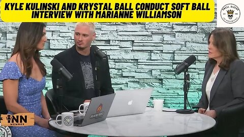 Kyle Kulinski and Krystal Ball Conduct Soft Ball Interview with Marianne Williamson