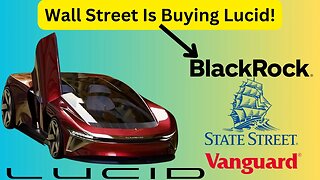 Wall Street Is BUYING Lucid ($LCID), Short Squeeze Coming!