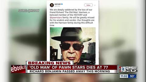 Richard 'The Old Man' Harrison of 'Pawn Stars' fame has died