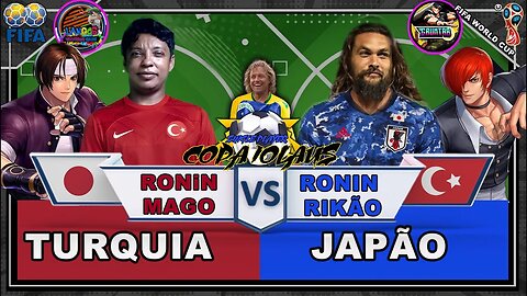 RIKÃO /JAPÃO VS MAGO /TURQUIA /COPA IOLAUS FASE FINAL FT 15 LIVE 448