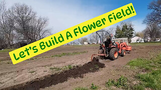 Let's Start A Flower Farm