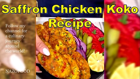 Saffron Chicken Koko: A Culinary Delight | رسپی کوکوی مرغ زعفرانی #NAZIFOOD