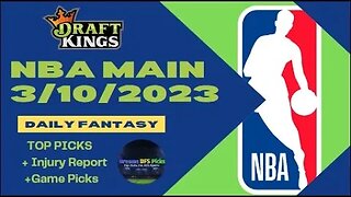 Dreams Top Picks NBA DFS Today Main Slate 3/10/23 Daily Fantasy Sports Strategy DraftKings